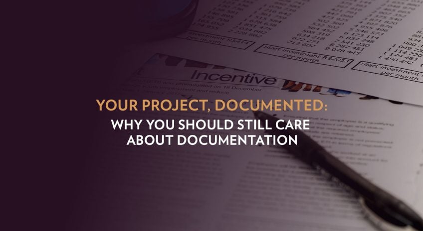 Documents with a pen in the background with the title Why you should still are about documentation in the foreground