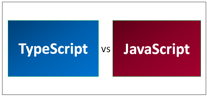 Typescript vs JavaScript: 7 Major Difference You Must Know