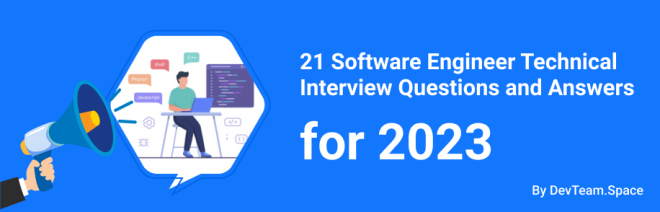 21 Software Engineer Technical Interview Questions and Answers for 2023