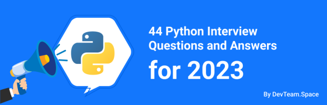 45 Python Interview Questions and Answers for 2023