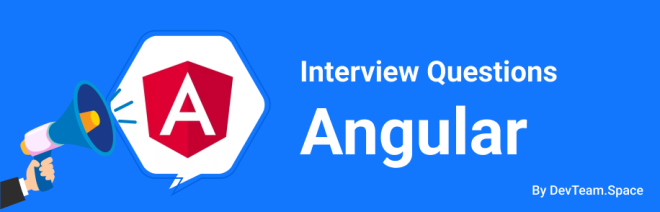 50 Angular Interview Questions and Answers