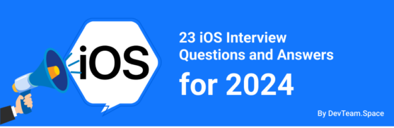 30 iOS Interview Questions and Answers for 2024