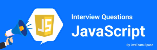 JavaScript Interview Questions and Answers for 2024